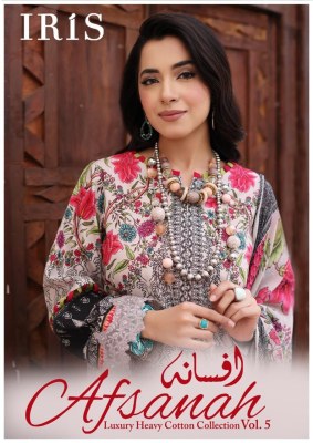 Afasana luxury cotton vol 5 by IRIS pure cotton printed unstitched suit catalogue at low rate Iris Pakistani suits 