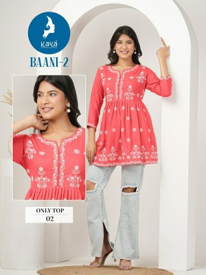 Baani 2 by Kaya reyon with work short fancy short top catalogue at affordable rate western wear catalogs